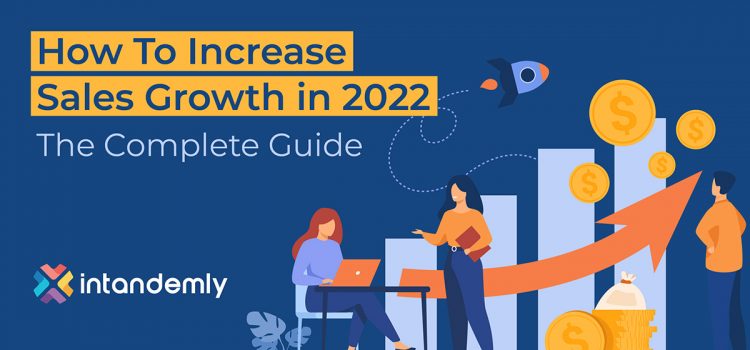How To Increase ABM Sales Growth in 2022-Complete Guide - Intandemly