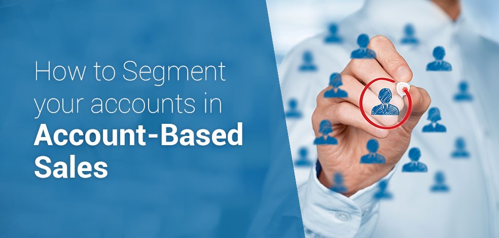 Account Segmentation and It’s Importance
