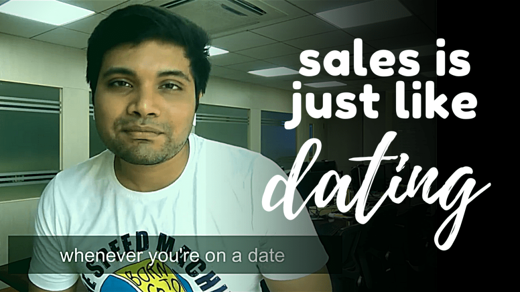 If you are good at dating, you can be awesome at sales