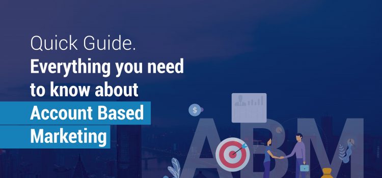 What is Account Based Marketing? ABM FAQs