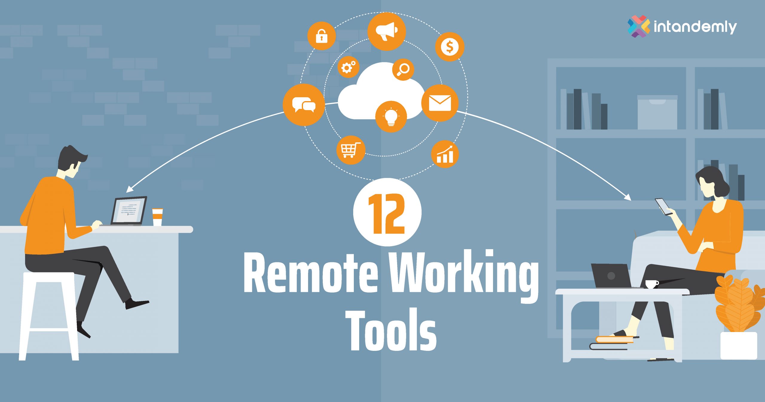 12 Must Remote Working Tools