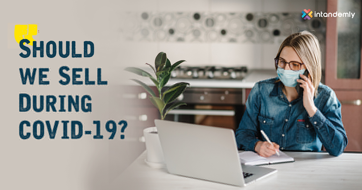 Should we Sell During COVID19 Intandemly