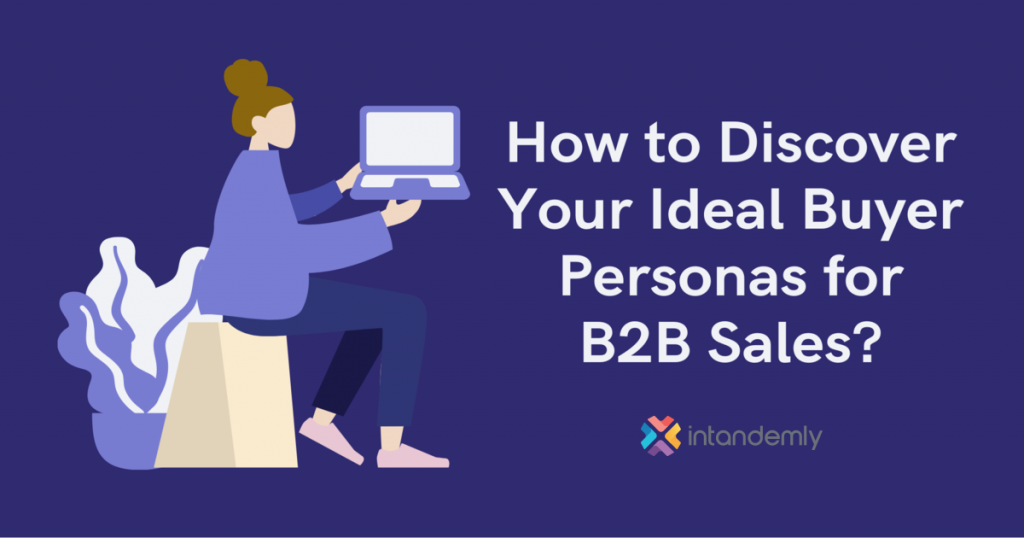 Buyer Personas for B2B Sales